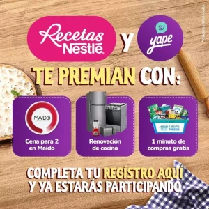 Promoción Sorteo Yapero, Regístrate y Gana con Recetas Nestlé