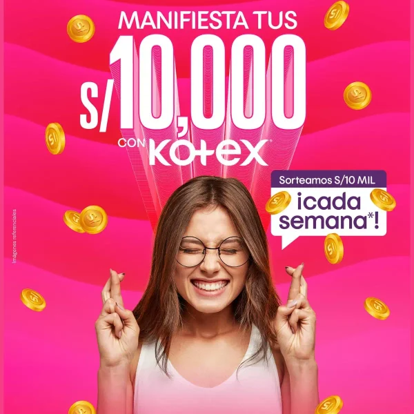 Promoción Sorteo “Manifiesta tus 10 Mil con Kotex”