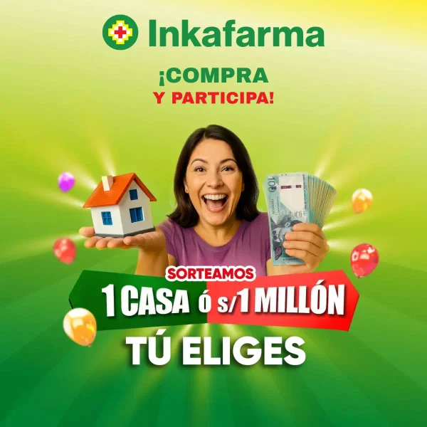 Promoción “Inkafarma te regala una casa o un millón de soles”